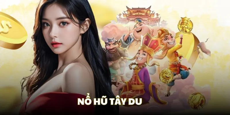 Nổ hũ KUBET Tây Du lấy cảm hứng từ huyền thoại