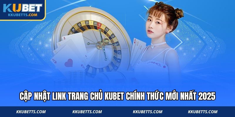 Cập nhật link trang chủ chính thức 
