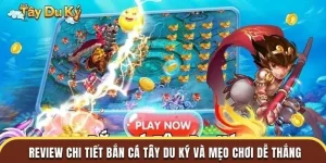 bắn cá tây du ký